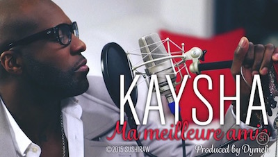 Kaysha – Ma meilleure amie Kaysha - Ma meilleure amie