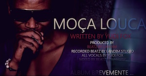 Yudi Fox – Moça Louca Yudi Fox - Moza Louca