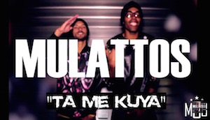 Mulattos – Ta Me Kuya Mulattos - Ta Me Kuya