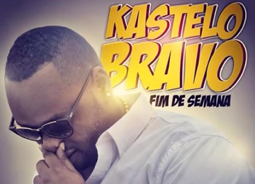 Kastelo Bravo – Fim de Semana Kastelo Bravo - Fim de Semana