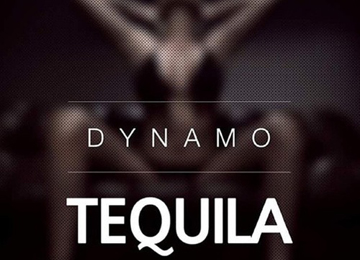 Dynamo – Tequila Dynamo - Tequila