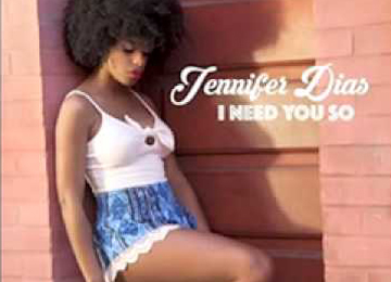 Jennifer Dias – I Need You So Jennifer Dias - I Need You So