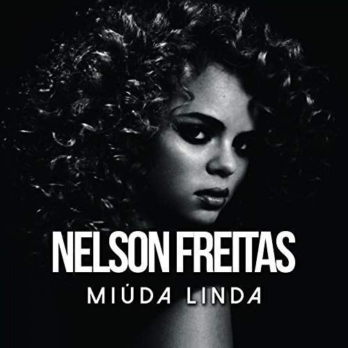 Nelson Freitas - Miúda Linda