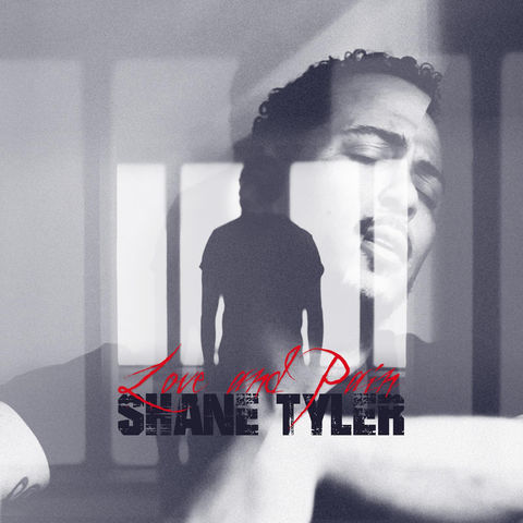 Shane Tyler- Love and Pain