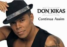 Don Kikas – Continua Assim Don Kikas - Continua Assim
