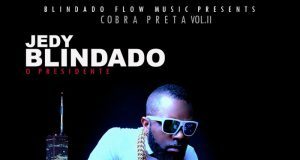 Jedy Blindado feature Edsong – B-Day Jedy Blindado feature Edsong - B-Day