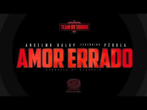 Anselmo Ralph feature Perola - Amor Errado