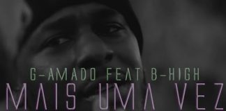 G-Amado feature B-High – Mais uma vez G-Amado feature B-High - Mais uma vez