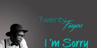 Twenty Fingers – I’m Sorry Twenty Fingers - I'm Sorry