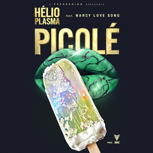 Hélio Plasma - Picolé feat Narcy Love Song