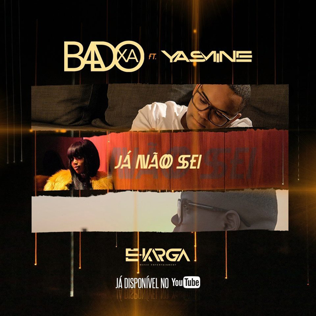 Badoxa feature Yasmine - Já não sei