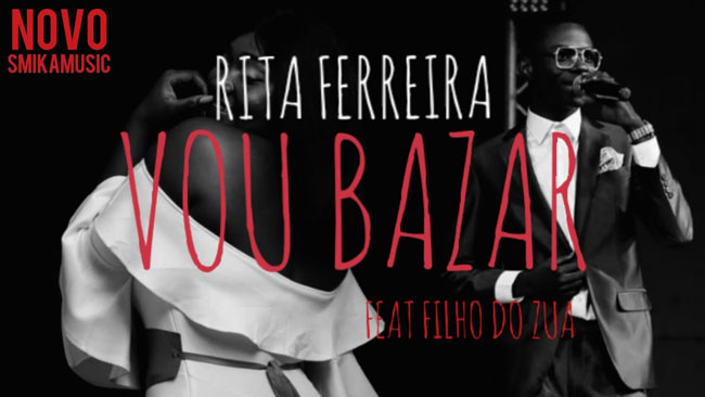 Rita Ferreira feature Filho do Zua - Vou Bazar