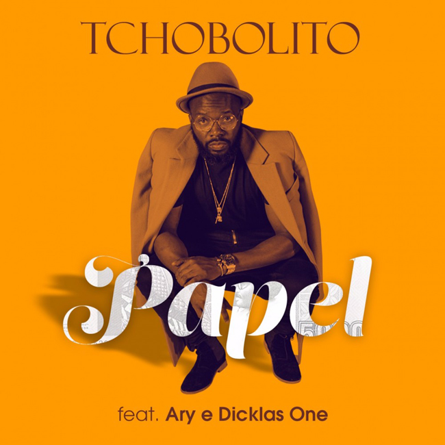 Tchobolito Mrpapel feature Ary & Dicklas One - Papel