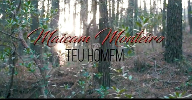 Maicam Monteiro - Teu Homem