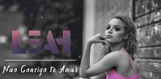 Leah – Não Consigo Te Amar Leah - Não Consigo Te Amar