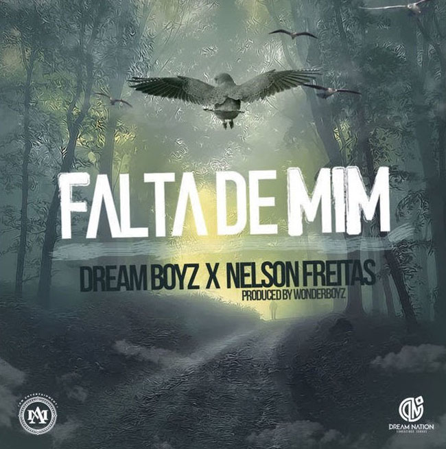 Dream Boyz & Nelson Freitas - Falta de Mim
