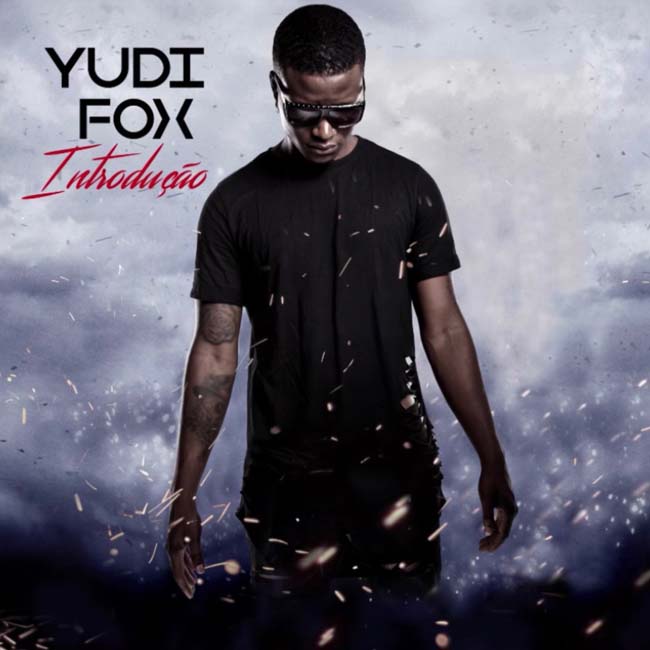 Yudi Fox - Introduçao