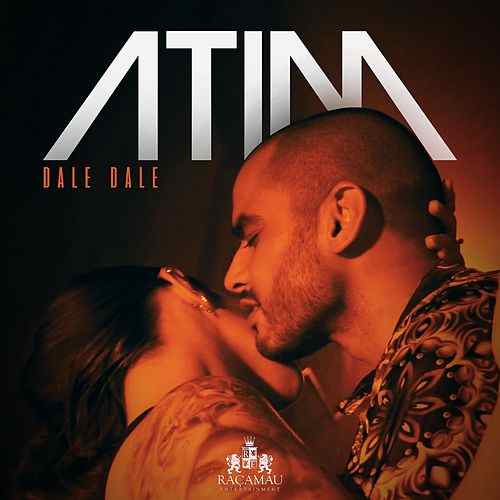 Atim - Dale Dale