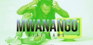 Djay Kams by Dj Zay’X – Mwanango Djay Kams by Dj Zay'X - Mwanango