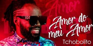 Tchobolito – Amor Do Meu Amor Tchobolito - Amor Do Meu Amor