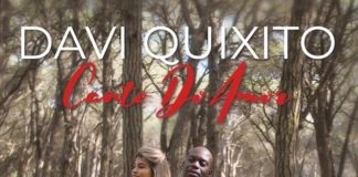 Davi Quixito – Canto do Amor: video e testo del brano kizomba Davi Quixito - Canto do Amor