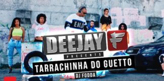 Tarraxinha do Guetto il brano di Deejay F con Tony Pirata e Aurea Febraio tarraxina do guetto deejay f