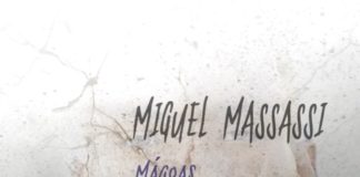 Miguel Massassi – Mágoas magoas miguel massassi