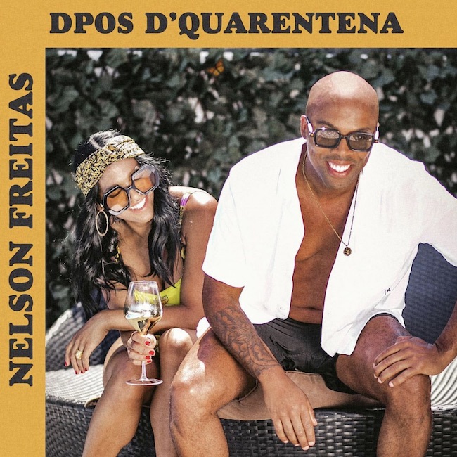 dpos d'quarantena nelson freitas