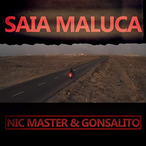 Nic Master & Gonsalito - Saia Maluca