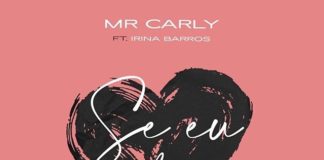 Se eu pudesse, una storia d’amore nel brano di Mr Carly ft. Irina Barros Se eu pudesse, una storia d'amore nel brano di Mr. Carly ft. Irina Barros