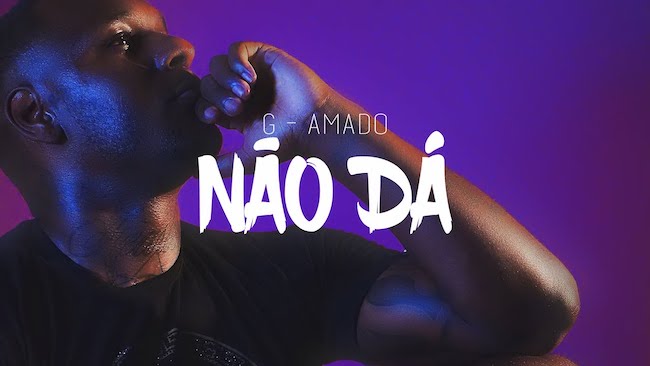 Não dá G-Amado