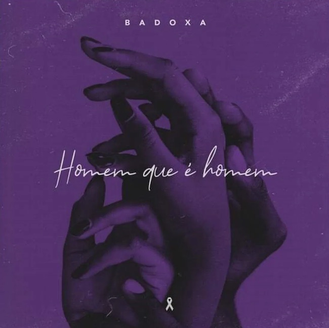 Badoxa "Homem Que é Homem"